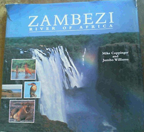Zambezi: River of Africa