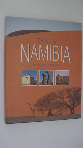 This is Namibia (9781868251865) by Cubitt, Gerald; Joyce, Peter