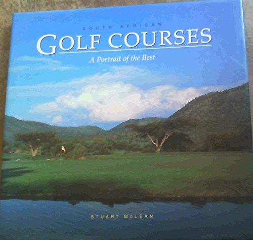 South African Golf Courses: A Portrait of the Best