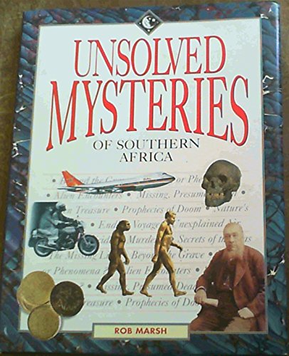 Beispielbild fr Unsolved Mysteries of Southern Africa zum Verkauf von WorldofBooks