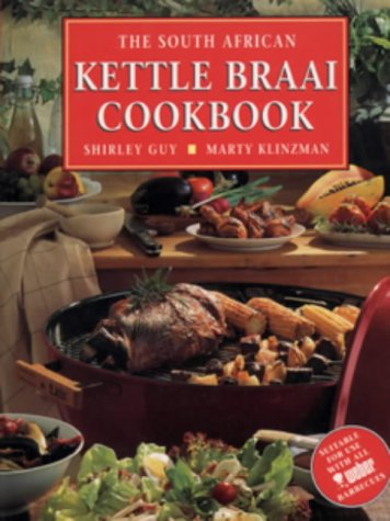 Imagen de archivo de The South African Kettle Braai Cookbook a la venta por ThriftBooks-Dallas