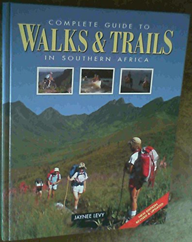 9781868254484: Complete Guide to Walks & Trails in South Africa [Lingua Inglese]