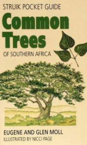 Stock image for Struik Pocket Guide: Common Trees of Southern Africa (Struik Pocket Guides) for sale by GF Books, Inc.