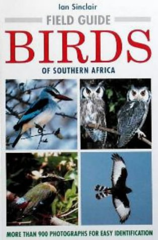 Imagen de archivo de Field guide to the birds of Southern Africa a la venta por WorldofBooks