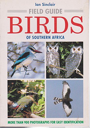 Field Guide to Birds of Southern Africa (9781868255108) by Sinclair, Ian; Teske, Robert T.