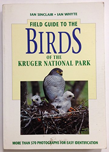 Beispielbild fr Birds of the Kruger National Ppark (Field Guides) zum Verkauf von WorldofBooks