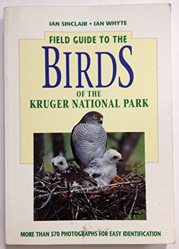 9781868255122: Birds of the Kruger National Ppark (Field Guides)