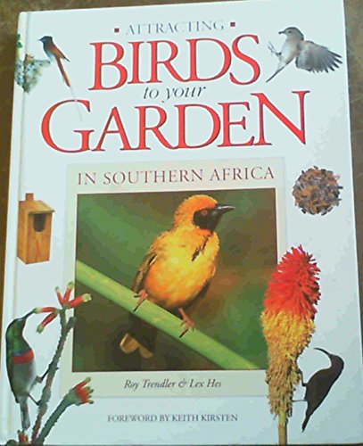 9781868255153: Attracting birds to your garden in southern Africa