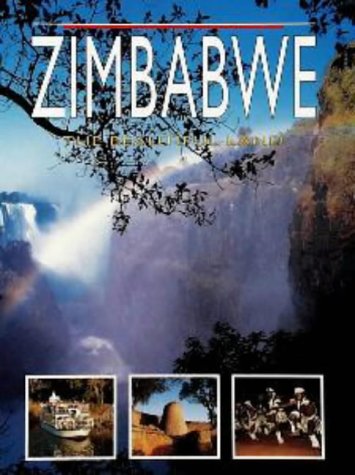 9781868255566: Zimbabwe: the Beautiful Land
