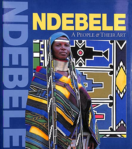 9781868256914: Ndebele: a People and Their Art