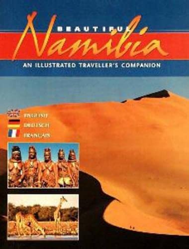 Beispielbild fr Beautiful Namibia: An Illustrated Traveller's Companion zum Verkauf von WorldofBooks