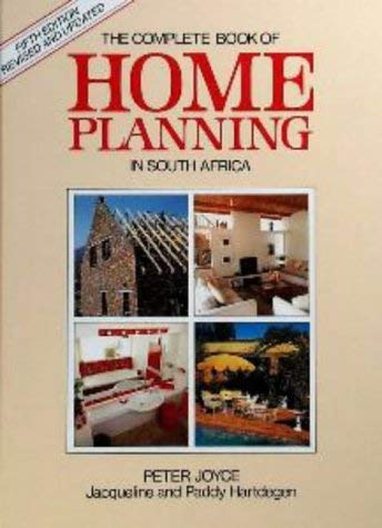 9781868257430: Complete Book of Home Planning in South Africa