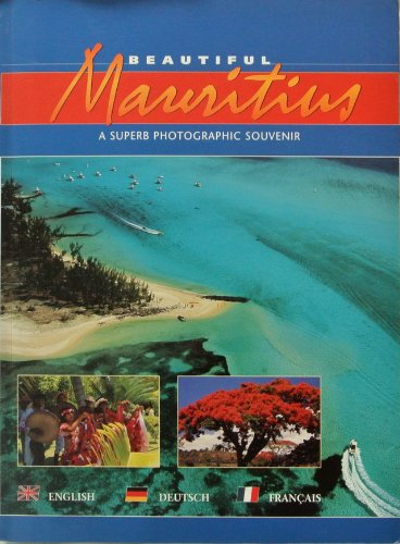Stock image for Beautiful Mauritius: An Illustrated Traveller's Companion for sale by AwesomeBooks