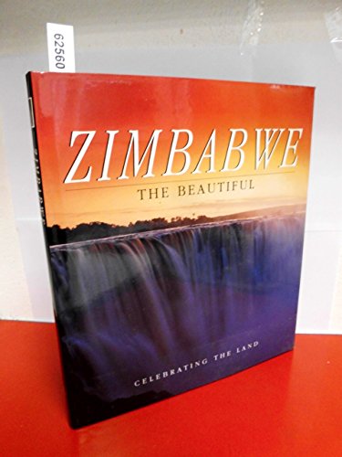 Imagen de archivo de Zimbabwe: The Beautiful a la venta por WorldofBooks