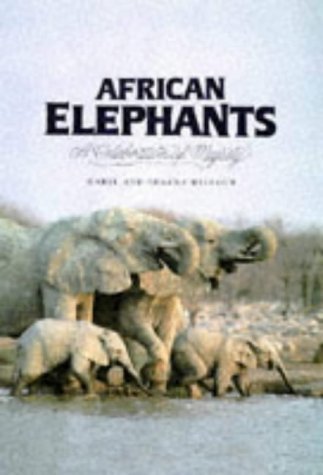 Stock image for African Elephants: A Celebration of Majesty for sale by ThriftBooks-Atlanta