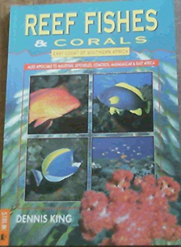 9781868259816: Reef Fishes and Corals: East Coast of Southern Africa: Seychelles, Maur: Seychelles, Mauritius, Comores, Madagascar & East Africa
