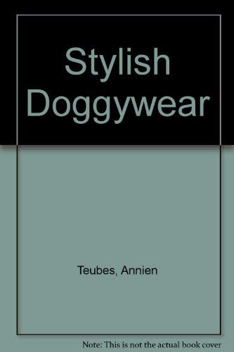 Stock image for Stylish Doggywear for sale by AwesomeBooks