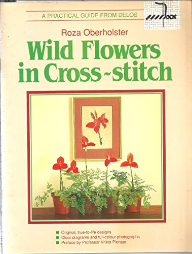 Stock image for Wild Flowers in Cross-Stitch for sale by Kennys Bookstore