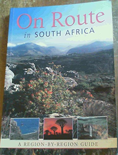 9781868420254: On Route in South Africa: a Region by Region Guide to South Africa