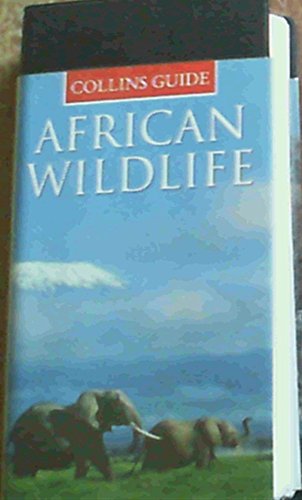 Beispielbild fr Collins Guide to African Wildlife zum Verkauf von Chapter 1