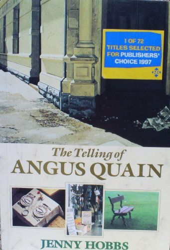 9781868420520: The telling of Angus Quain: A novel