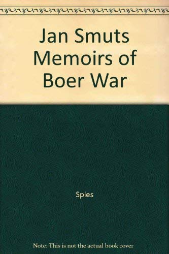 9781868420759: Jan Smuts Memoirs of Boer War