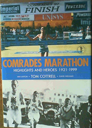 Stock image for Comrades Marathon: Highlights and Heroes, 1921-1999 for sale by ThriftBooks-Atlanta