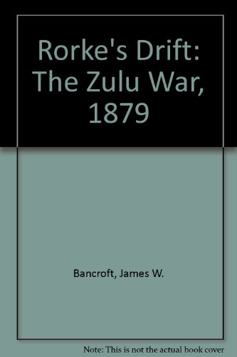 9781868421848: Rorke's Drift: The Zulu War, 1879
