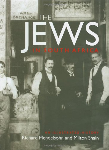 9781868422814: The Jews in South Africa: An Illustrated History