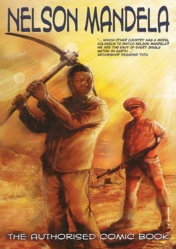 9781868423026: Nelson Mandela: The Authorised Comic Book