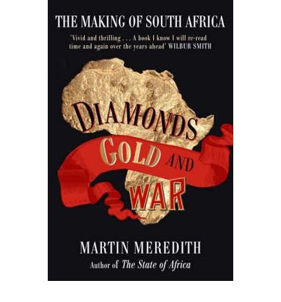 Beispielbild fr Diamonds, gold and war: The making of South Africa zum Verkauf von ThriftBooks-Atlanta