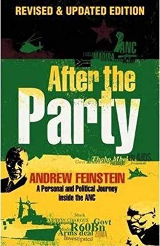 Stock image for After the Party: A Personal and Political Journey Inside the ANC for sale by PsychoBabel & Skoob Books