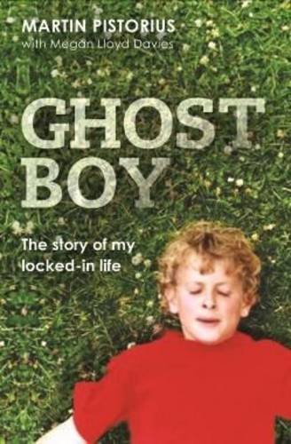 9781868424443: Ghost boy: The story of my locked-in life