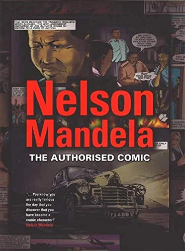 Imagen de archivo de Nelson Mandela: The authorised comic book a la venta por MusicMagpie