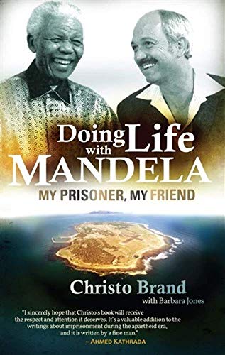 Imagen de archivo de Doing life with Mandela: My prisoner, my friend a la venta por Once Upon A Time Books