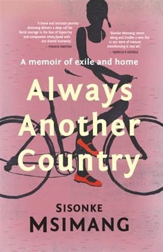 Beispielbild fr Always Another Country: A memoir of exile and home zum Verkauf von WorldofBooks