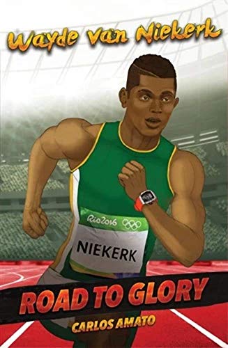 Stock image for Wayde van Niekerk (Road to Glory) for sale by Half Price Books Inc.