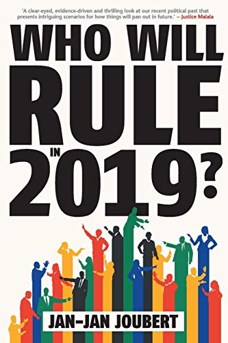 9781868428700: Who Will Rule in 2019?