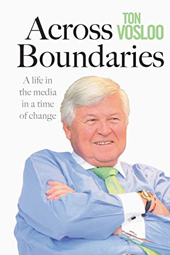 9781868428885: ACROSS BOUNDARIES: A life in the media in a time of change