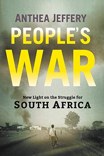 Stock image for People's War: New Light on the Struggle for South Africa for sale by GF Books, Inc.
