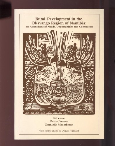 9781868487769: Rural development in the Okavango Region of Namibia: An assessment of needs, opportunities, and constraints