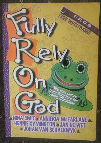 Stock image for FULLY RELY ON GOD for sale by Book Express (NZ)