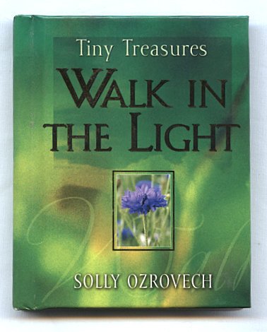 Stock image for Walk in the Light: Tiny Treasures for sale by ThriftBooks-Atlanta