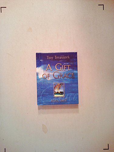 Imagen de archivo de A Gift of Grace: Tiny Treasures a la venta por Michigander Books