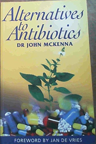 9781868720071: Alternatives to Antibiotics