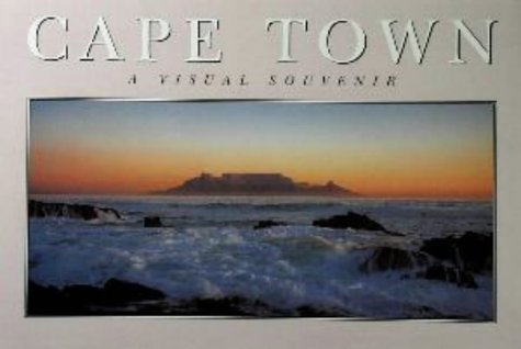 Imagen de archivo de Cape Town: A Visual Souvenir a la venta por ThriftBooks-Dallas