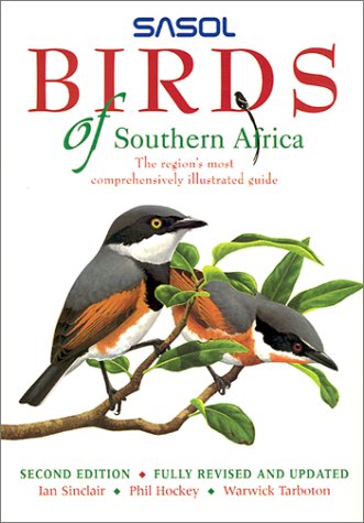 Beispielbild fr Sasol Birds of Southern Africa zum Verkauf von Reuseabook