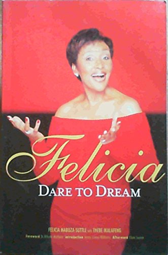 Imagen de archivo de Felicia: Dare to Dream a la venta por HPB-Emerald