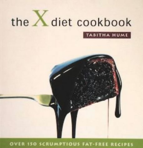 Stock image for The X Diet Cookbook for sale by Half Price Books Inc.