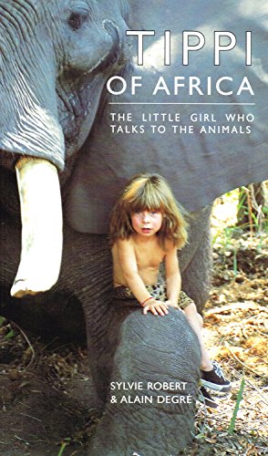 9781868720835: Tippi of Africa: The Little Girl Who Talks to the Animals